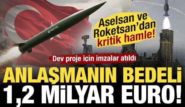 &Ccedil;elik Kubbe i&ccedil;in dev hamle! ASELSAN ve ROKETSAN&rsquo;dan 1,2 milyar euroluk imza!
