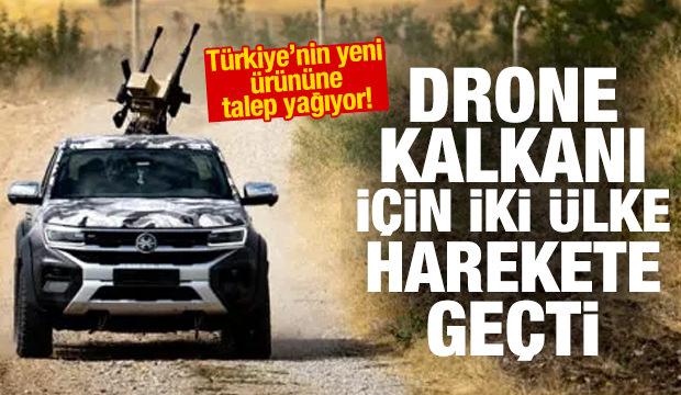 Drone Kalkanı ihra&ccedil; edilmeye hazırlanıyor! 2 &uuml;lke talip oldu