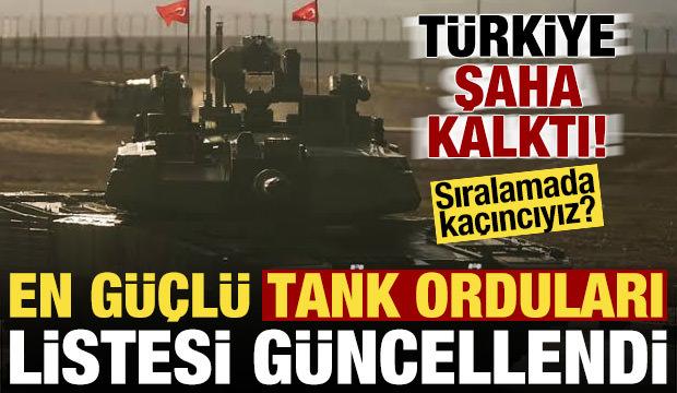 D&uuml;nyanın en g&uuml;&ccedil;l&uuml; tank orduları listesi g&uuml;ncellendi! T&uuml;rkiye'nin sırası dikkat &ccedil;ekti...