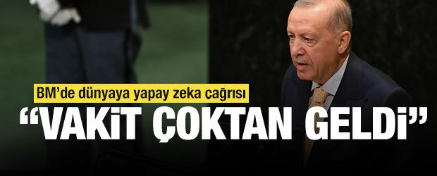 Erdoğan BM'de d&uuml;nyaya yapay zeka &ccedil;ağrısı: Vakti &ccedil;oktan geldi