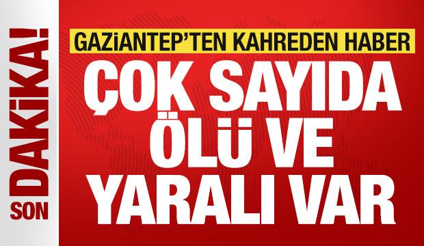 Gaziantep'te katliam gibi kaza: &Ccedil;ok sayıda &ouml;l&uuml; ve yaralı var