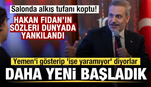 Hakan Fidan: Yemen'i &ouml;rnek g&ouml;sterip 'işe yaramıyor' diyorlar, daha yeni başladık
