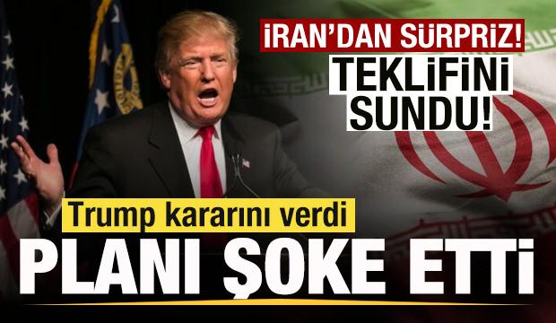 İran'dan s&uuml;rpriz! Teklifini duyurdu! Trump kararını verdi! Planı şoke etti