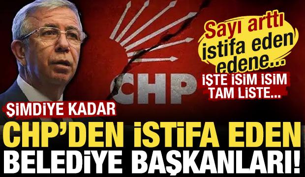 İstifa eden edene... İşte şimdiye kadar CHP'den istifa eden belediye başkanları...