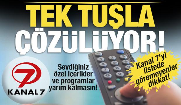 Kanal 7&rsquo;yi kesintisiz izlemek i&ccedil;in frekansınızı kontrol edin