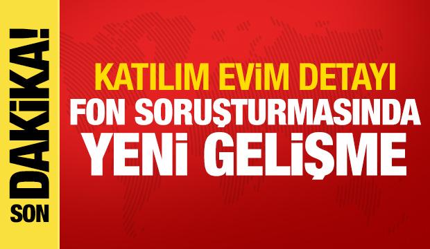 Katılım Evim detayı: Fon soruşturmasında 15 yeni g&ouml;zaltı