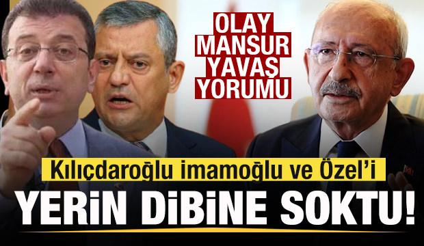 Kılı&ccedil;daroğlu'ndan olay Mansur Yavaş yorumu! Ekrem İmamoğlu ve &Ouml;zg&uuml;r &Ouml;zel'e ağır g&ouml;nderme!