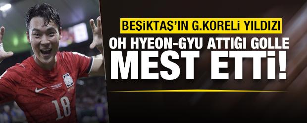 Beşiktaşlı Hyeon Gyu Oh'tan g&ouml;zlerin pasını silen gol
