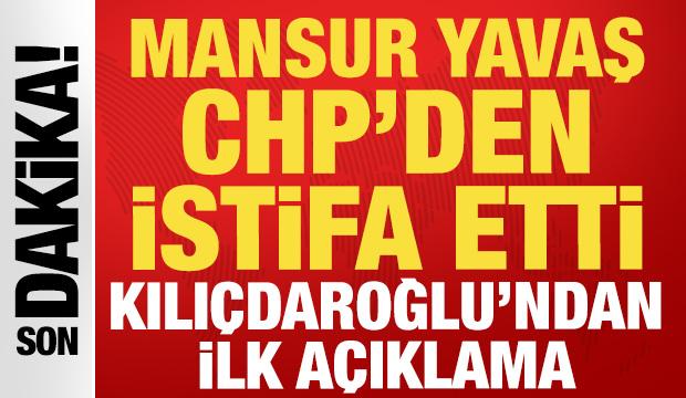 Mansur Yavaş CHP'den istifa etti