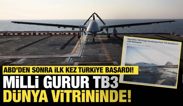 Milli gurur TB3 d&uuml;nya vitrininde: ABD&rsquo;den sonra ilk kez T&uuml;rkiye başardı