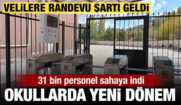 Okullarda yeni g&uuml;venlik d&ouml;nemi: 31 bin g&ouml;revli sahada, veli randevusu zorunlu oldu