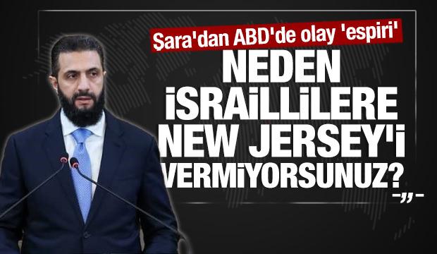 Şara'dan ABD'de olay 'espiri': Neden İsraillilere New Jersey'i vermiyorsunuz?
