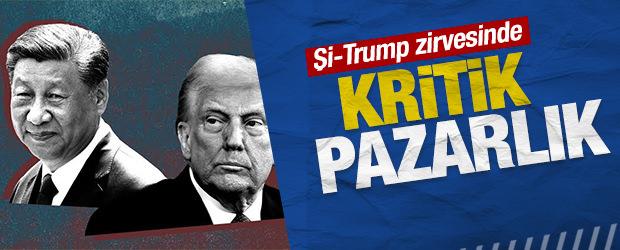 Şi-Trump zirvesinde kritik pazarlık! 