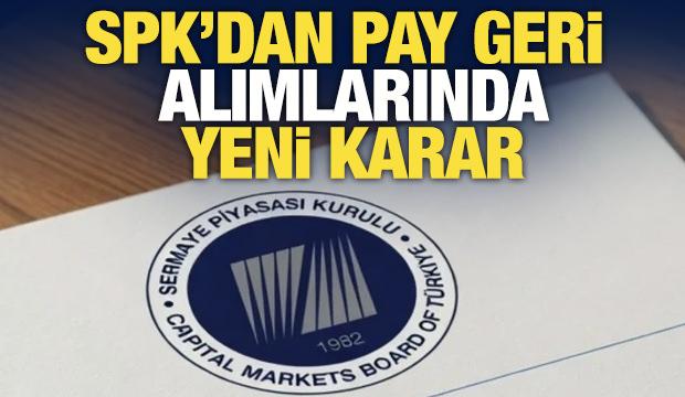 SPK: Hisse pay geri alımlarında &uuml;st sınır kaldırıldı