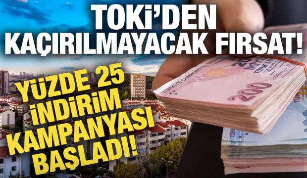 TOKİ'den ka&ccedil;ırılmayacak fırsat: Y&uuml;zde 25 indirim kampanyası başladı!