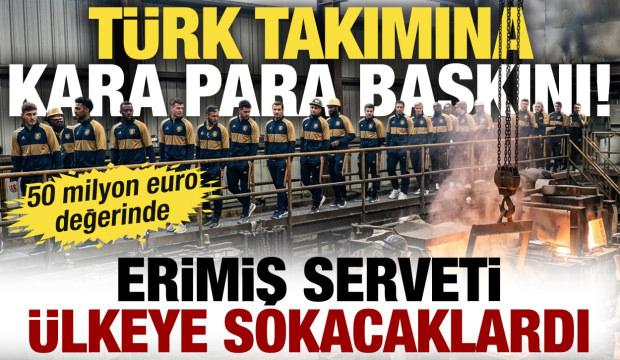 T&uuml;rk futbol takımında altın skandalı! Serveti eritip T&uuml;rkiye'ye g&ouml;ndereceklerdi
