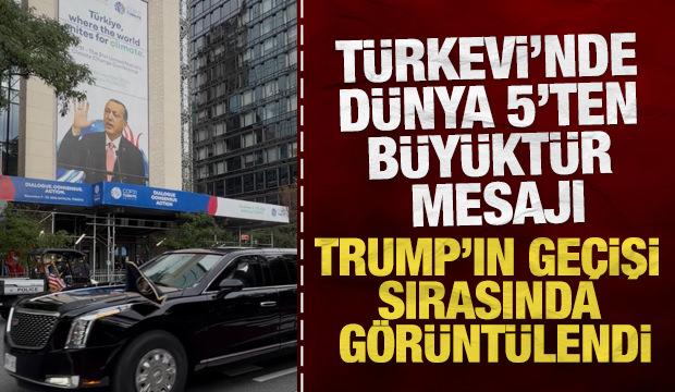 T&uuml;rkevi'nde D&uuml;nya 5'ten b&uuml;y&uuml;kt&uuml;r mesajı Trump'ın ge&ccedil;işi sırasında g&ouml;r&uuml;nt&uuml;lendi