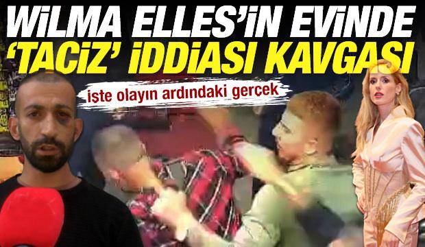 Wilma Elles&rsquo;in evinde &lsquo;taciz&rsquo; kavgası iddiası: İşte olayın ardındaki ger&ccedil;ek