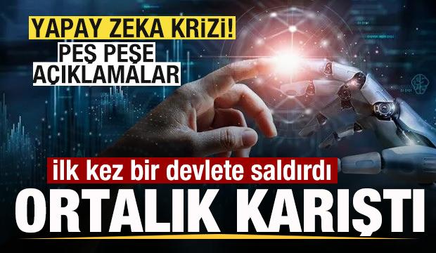 Yapay zeka ilk kez bir devlete saldırdı, ortalık karıştı! OpenAI'den a&ccedil;ıklama!
