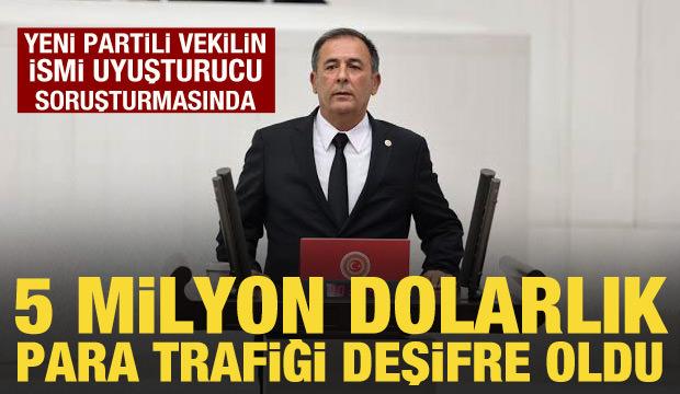 Yeni Partili Erdem'in adı uyuşturucu soruşturmasında! 5 milyon dolarlık para trafiği