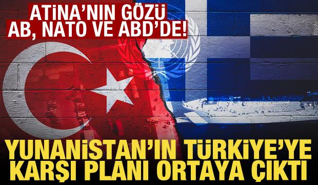Yunanistan'ın T&uuml;rkiye'ye karşı planı ortaya &ccedil;ıktı!