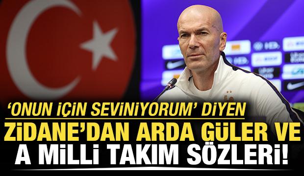 Zinedine Zidane'dan Arda G&uuml;ler a&ccedil;ıklaması: Onun i&ccedil;in seviniyorum!