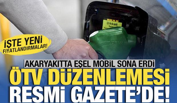 Akaryakıtta eşel mobil sona erdi! Benzinde &Ouml;TV d&uuml;zenlemesi Resmi Gazete'de