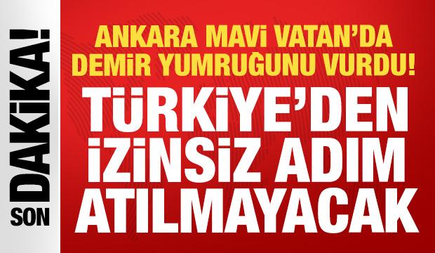 Ankara'dan Atina ve Lefkoşa'ya sert uyarı: T&uuml;rkiye&rsquo;den izinsiz adım atılmayacak