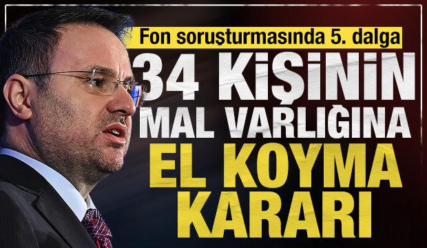 Bakan G&uuml;rlek'ten fon soruşturması a&ccedil;ıklaması: 34 kişinin mal varlığına el koyma kararı