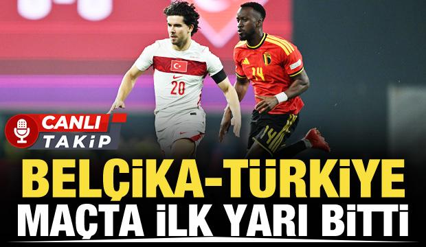 Bel&ccedil;ika-T&uuml;rkiye! CANLI