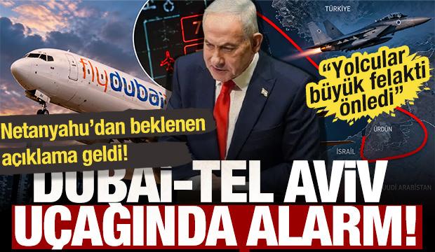 Dubai-Tel Aviv u&ccedil;ağında alarm: İsrail'in talebiyle ikinci u&ccedil;ak da geri &ccedil;evrildi!