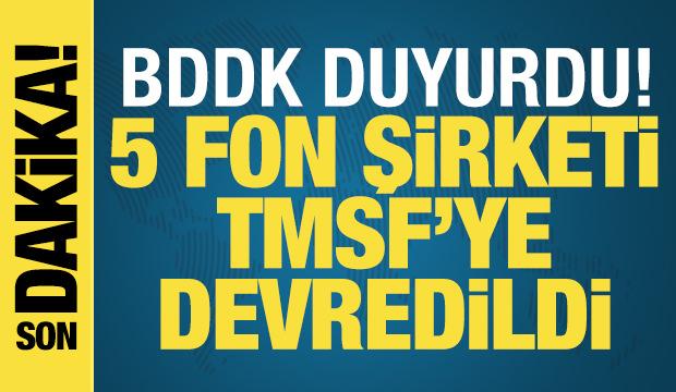 Fon soruşturması: Hepsi TMSF'ye devredildi