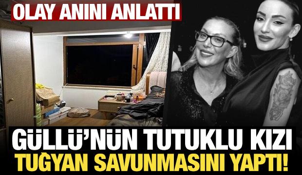 G&uuml;ll&uuml;'n&uuml;n tutuklu kızı Tuğyan savunmasını yaptı! Olay anını anlattı