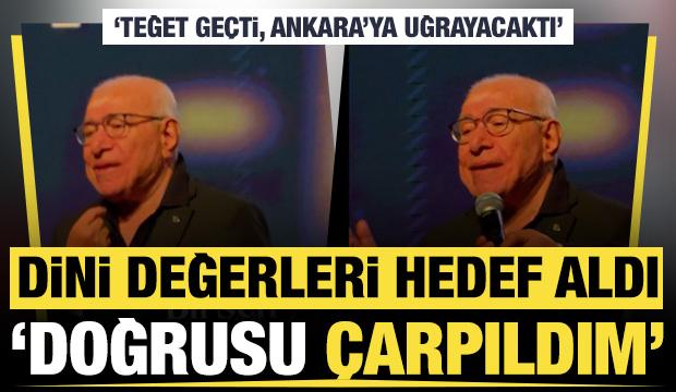 İlyas Salman dini değerleri hedef aldı: 'Daha doğrusu &ccedil;arpıldım, Ankara'yı teğet ge&ccedil;ti'