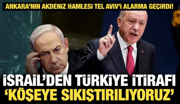 İsrail basını: T&uuml;rkiye Tel Aviv&rsquo;i k&ouml;şeye sıkıştırıyor