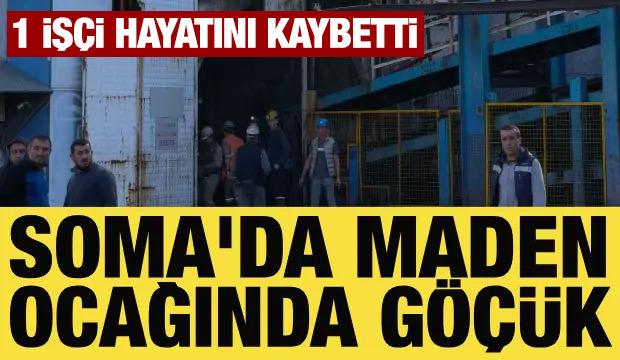 Manisa'da maden ocağında g&ouml;&ccedil;&uuml;k: 1 iş&ccedil;i hayatını kaybetti