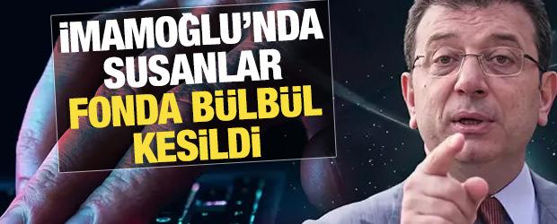 Muhalefete sert tepki: İmamoğlu'nda susanlar fonda b&uuml;lb&uuml;l kesildi