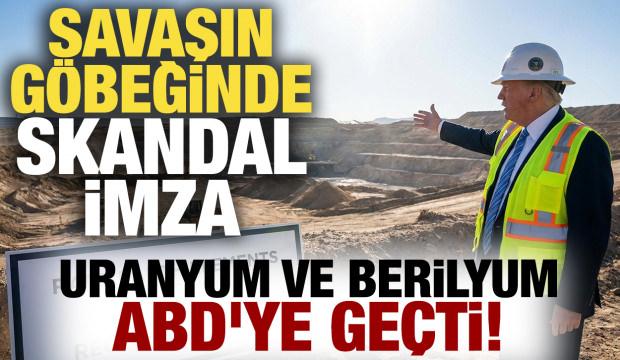 Savaşın g&ouml;beğinde skandal imza: Uranyum ve berilyum ABD'ye ge&ccedil;ti!