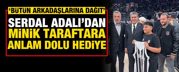 Serdal Adalı'dan minik taraftara anlam dolu hediye! "B&uuml;t&uuml;n arkadaşlarına dağıt"