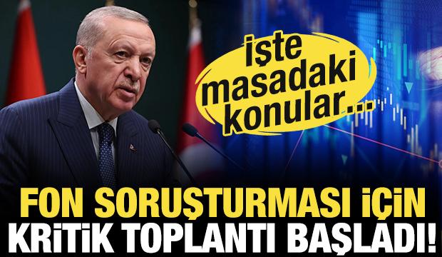 Son Dakika: Fon soruşturması i&ccedil;in Ankara&rsquo;da kritik toplantı!