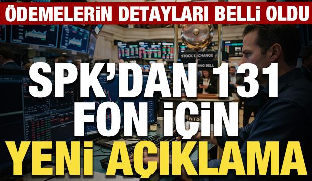 SPK'den tasfiye edilen fonlar i&ccedil;in kritik &ouml;deme a&ccedil;ıklaması