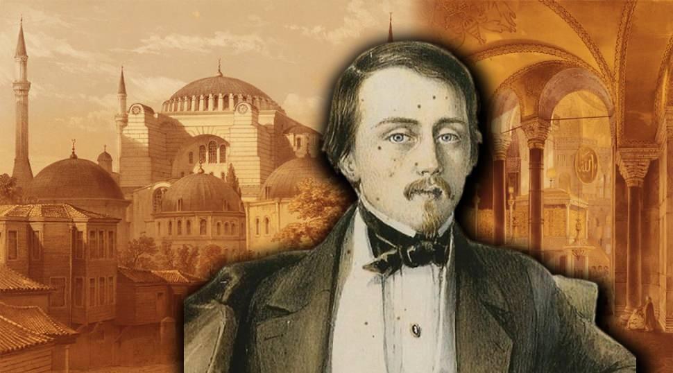 Sultan Abd&uuml;lmecid'in emriyle getirilmişti! Ressam Fossati'nin gizleyemediği Ayasofya hayranlığı