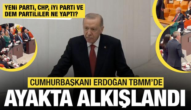TBMM&rsquo;de dikkat &ccedil;eken an: Erdoğan salona girdiğinde CHP ve Yeni Partililer ayağa kalkmadı