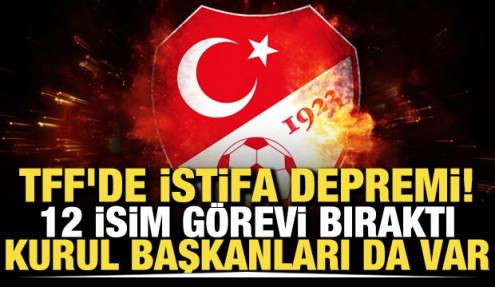 TFF'de istifa depremi! 12 isim g&ouml;revi bıraktı: Kurul başkanları da var