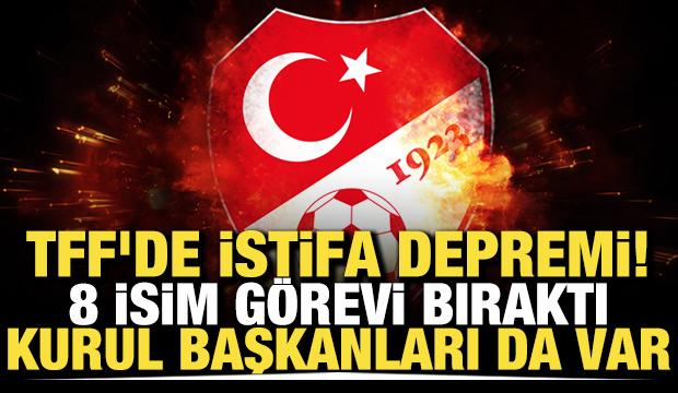 TFF'de istifa depremi! 8 isim g&ouml;revi bıraktı: Kurul başkanları da var
