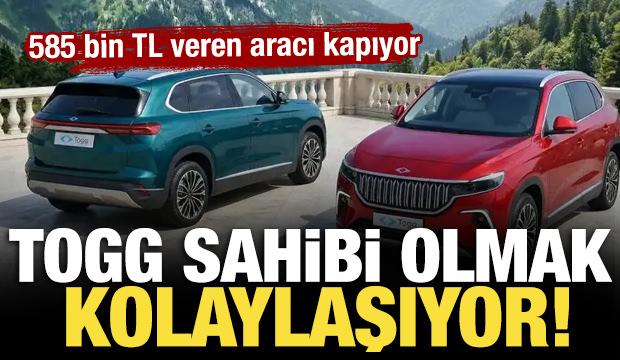 Togg sahibi olmak kolaylaşıyor: 585 bin TL veren aracı kapıyor!