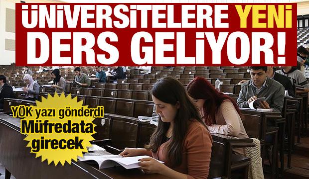 &Uuml;niversitelerde yeni d&ouml;nem! Y&Ouml;K yazı g&ouml;nderdi: M&uuml;fredata yeni ders geliyor