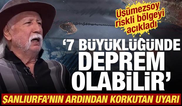 &Uuml;ş&uuml;mezsoy'dan yeni deprem uyarısı: 7 b&uuml;y&uuml;kl&uuml;ğ&uuml;nde olabilir