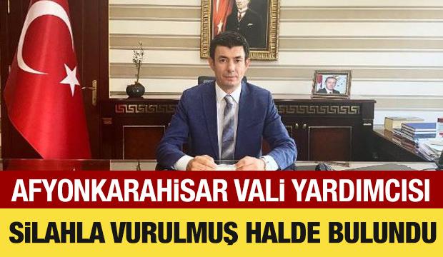 Afyonkarahisar Vali Yardımcısı silahla vurulmuş halde bulundu