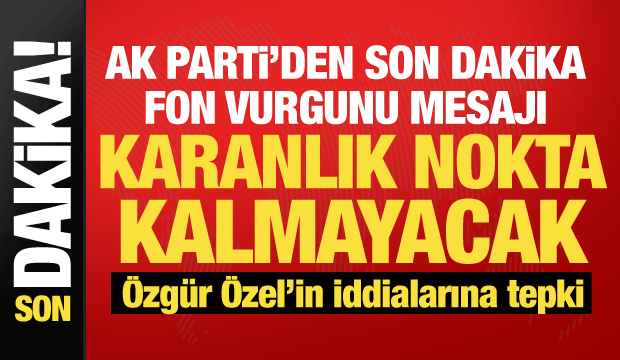 AK Parti S&ouml;zc&uuml;s&uuml; &Ccedil;elik'ten &ouml;nemli a&ccedil;ıklamalar